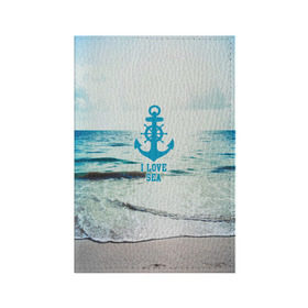 Обложка для паспорта матовая кожа с принтом I love sea в Санкт-Петербурге, натуральная матовая кожа | размер 19,3 х 13,7 см; прозрачные пластиковые крепления | sea | вода | волны | лето | море | океан | солнце | якорь