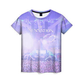 Женская футболка 3D с принтом Sensation в Санкт-Петербурге, 100% полиэфир ( синтетическое хлопкоподобное полотно) | прямой крой, круглый вырез горловины, длина до линии бедер | sensation | white |  sensation white | вайт | сенсейшн
