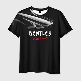 Мужская футболка 3D с принтом Bentley the best в Санкт-Петербурге, 100% полиэфир | прямой крой, круглый вырез горловины, длина до линии бедер | bentley | авто | автомобиль | бентли | машина | тачка