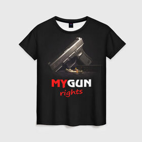 Женская футболка 3D с принтом Мой пистолет прав. в Санкт-Петербурге, 100% полиэфир ( синтетическое хлопкоподобное полотно) | прямой крой, круглый вырез горловины, длина до линии бедер | армия | оружие | пистолет | силовые структуры