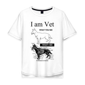 Мужская футболка хлопок Oversize с принтом I Am Vet в Санкт-Петербурге, 100% хлопок | свободный крой, круглый ворот, “спинка” длиннее передней части | ветеринар | ветеринарный врач | кошки | скелет | собаки