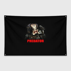 Флаг-баннер с принтом Predator в Санкт-Петербурге, 100% полиэстер | размер 67 х 109 см, плотность ткани — 95 г/м2; по краям флага есть четыре люверса для крепления | боевик | кино | хищник | шварценнегер