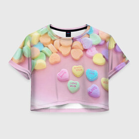 Женская футболка 3D укороченная с принтом конфеты в Санкт-Петербурге, 100% полиэстер | круглая горловина, длина футболки до линии талии, рукава с отворотами | candy | драже | конфеты | леденцы | сахар | сладости