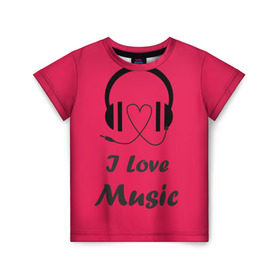 Детская футболка 3D с принтом Я люблю музыку в Санкт-Петербурге, 100% гипоаллергенный полиэфир | прямой крой, круглый вырез горловины, длина до линии бедер, чуть спущенное плечо, ткань немного тянется | i love music | наушники | розовый | сердце