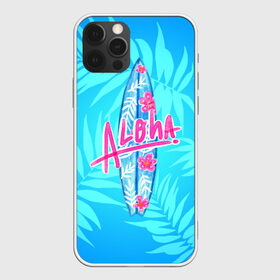 Чехол для iPhone 12 Pro Max с принтом Aloha в Санкт-Петербурге, Силикон |  | Тематика изображения на принте: sea | гавайи | жара | калифорния | лето | любовь | море | океан | отдых | пальмы | пляж | серфинг | солнце