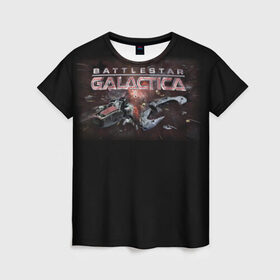 Женская футболка 3D с принтом Battlestar Galactica в Санкт-Петербурге, 100% полиэфир ( синтетическое хлопкоподобное полотно) | прямой крой, круглый вырез горловины, длина до линии бедер | battlestar galactica | звездный крейсер галактика | космос | фантастика