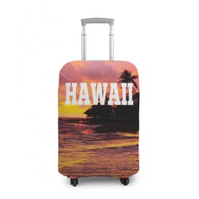 Чехол для чемодана 3D с принтом HAWAII 2 в Санкт-Петербурге, 86% полиэфир, 14% спандекс | двустороннее нанесение принта, прорези для ручек и колес | hawaii | гаваи | лето | океан | отдых | пальмы | пляж | серф