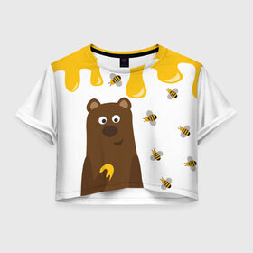Женская футболка 3D укороченная с принтом Медведь в мёде в Санкт-Петербурге, 100% полиэстер | круглая горловина, длина футболки до линии талии, рукава с отворотами | мёд | медведь | миша | пчелы