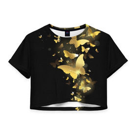 Женская футболка 3D укороченная с принтом Золотые бабочки в Санкт-Петербурге, 100% полиэстер | круглая горловина, длина футболки до линии талии, рукава с отворотами | бабочки | девушкам | злато | золото
