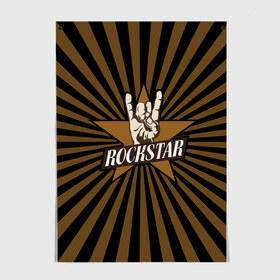 Постер с принтом Rockstar в Санкт-Петербурге, 100% бумага
 | бумага, плотность 150 мг. Матовая, но за счет высокого коэффициента гладкости имеет небольшой блеск и дает на свету блики, но в отличии от глянцевой бумаги не покрыта лаком | hard | metal | music | rock | металл | музыка | рок | рок звезда