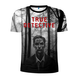 Мужская футболка 3D спортивная с принтом True Detective в Санкт-Петербурге, 100% полиэстер с улучшенными характеристиками | приталенный силуэт, круглая горловина, широкие плечи, сужается к линии бедра | Тематика изображения на принте: детектив | настоящий детектив | раст | сериал