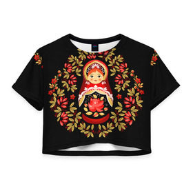 Женская футболка 3D укороченная с принтом Матрешка в Санкт-Петербурге, 100% полиэстер | круглая горловина, длина футболки до линии талии, рукава с отворотами | flowers | matryoshka | russian | роспись | русская | цветы