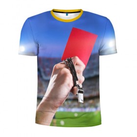 Мужская футболка 3D спортивная с принтом Красная карточка в Санкт-Петербурге, 100% полиэстер с улучшенными характеристиками | приталенный силуэт, круглая горловина, широкие плечи, сужается к линии бедра | Тематика изображения на принте: red card | красная карточка | премьер лига | рфпл | футбол