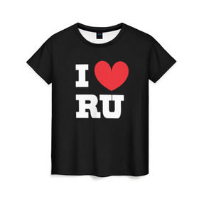Женская футболка 3D с принтом Я люблю Россию в Санкт-Петербурге, 100% полиэфир ( синтетическое хлопкоподобное полотно) | прямой крой, круглый вырез горловины, длина до линии бедер | heart | i love russian | ru | сердце | я люблю россию