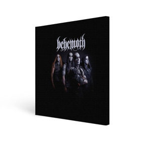 Холст квадратный с принтом Behemoth в Санкт-Петербурге, 100% ПВХ |  | behemoth | dark | deathmetal | metal | бегемот | блэк метал