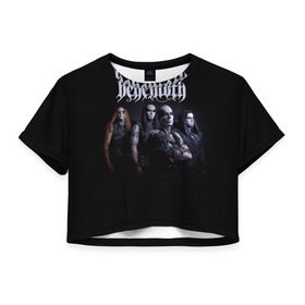 Женская футболка 3D укороченная с принтом Behemoth в Санкт-Петербурге, 100% полиэстер | круглая горловина, длина футболки до линии талии, рукава с отворотами | behemoth | dark | deathmetal | metal | бегемот | блэк метал