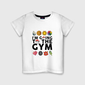 Детская футболка хлопок с принтом Pokemon I`m going to the gym (black) в Санкт-Петербурге, 100% хлопок | круглый вырез горловины, полуприлегающий силуэт, длина до линии бедер | 