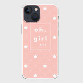 Чехол для iPhone 13 mini с принтом Oh, girl в Санкт-Петербурге,  |  | Тематика изображения на принте: girls | o girl | девочкам | девочки | девушкам | милый | ох девушки | розовый