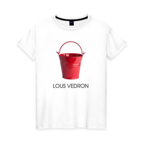 Женская футболка хлопок с принтом LOUS VEDRON в Санкт-Петербурге, 100% хлопок | прямой крой, круглый вырез горловины, длина до линии бедер, слегка спущенное плечо | louis vuetton | lous vedron | антибренд | бренд | луи витон | пародии