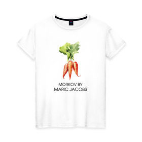 Женская футболка хлопок с принтом MORKOV BY MARIC JACOBS в Санкт-Петербурге, 100% хлопок | прямой крой, круглый вырез горловины, длина до линии бедер, слегка спущенное плечо | jacobs mark | morkov | антибренд | бренд | пародии