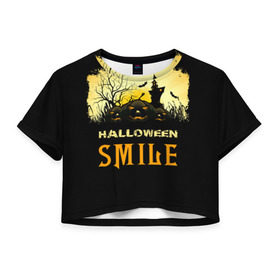 Женская футболка 3D укороченная с принтом Smile в Санкт-Петербурге, 100% полиэстер | круглая горловина, длина футболки до линии талии, рукава с отворотами | halloween | замок | летучая мышь | луна | праздник | привидение | тыква | хэллоуин