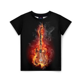 Детская футболка 3D с принтом Адская гитара в Санкт-Петербурге, 100% гипоаллергенный полиэфир | прямой крой, круглый вырез горловины, длина до линии бедер, чуть спущенное плечо, ткань немного тянется | Тематика изображения на принте: ад | арт | дым | музыка | новинки | огонь | пламя | популярные | энергия | яркие