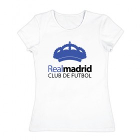 Женская футболка хлопок с принтом Real Madrid в Санкт-Петербурге, 100% хлопок | прямой крой, круглый вырез горловины, длина до линии бедер, слегка спущенное плечо | 
