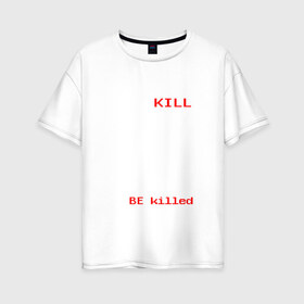 Женская футболка хлопок Oversize с принтом Its Kill в Санкт-Петербурге, 100% хлопок | свободный крой, круглый ворот, спущенный рукав, длина до линии бедер
 | Тематика изображения на принте: андертейл | подземелье | флауи