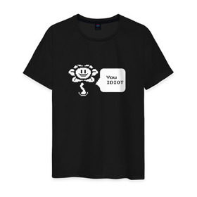 Мужская футболка хлопок с принтом You Idiot в Санкт-Петербурге, 100% хлопок | прямой крой, круглый вырез горловины, длина до линии бедер, слегка спущенное плечо. | Тематика изображения на принте: андертейл | подземелье | флауи