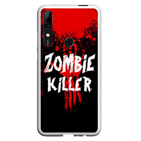 Чехол для Honor P Smart Z с принтом Zombie Killer в Санкт-Петербурге, Силикон | Область печати: задняя сторона чехла, без боковых панелей | blood | dark | killer | monster | zombie | зомби | кровь | монстр | нечисть