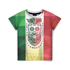 Детская футболка 3D с принтом Мексика в Санкт-Петербурге, 100% гипоаллергенный полиэфир | прямой крой, круглый вырез горловины, длина до линии бедер, чуть спущенное плечо, ткань немного тянется | Тематика изображения на принте: мексика | флаг | череп