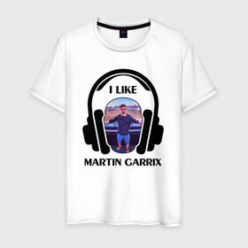 Мужская футболка хлопок с принтом I like Martin Garrix в Санкт-Петербурге, 100% хлопок | прямой крой, круглый вырез горловины, длина до линии бедер, слегка спущенное плечо. | 