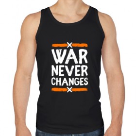 Мужская майка хлопок с принтом War never changes в Санкт-Петербурге, 100% хлопок |  | changes | never | war | война | не меняется | никогда | цитата