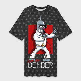 Платье-футболка 3D с принтом Bender Presley в Санкт-Петербурге,  |  | bender | elvis presley | fry | futurama | hermes | rock n roll | zoidberg | бендер | гермес | зойдберг | робот | рок н ролл | туранга | фрай | футурама | элвис пресли