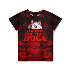 Детская футболка 3D с принтом Dawn of the Doge в Санкт-Петербурге, 100% гипоаллергенный полиэфир | прямой крой, круглый вырез горловины, длина до линии бедер, чуть спущенное плечо, ткань немного тянется | Тематика изображения на принте: dog | doge | walking dead | zombie | додж | зомби | мем | собака | ходячие мертвецы