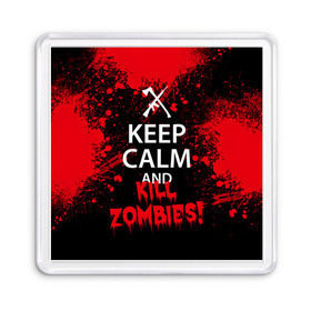 Магнит 55*55 с принтом Keep Calm & Kill Zombies в Санкт-Петербурге, Пластик | Размер: 65*65 мм; Размер печати: 55*55 мм | Тематика изображения на принте: bone | carl | rick | skelet | skull | walking dead | zombie | граймс | зомби | карл | нежить | нечисть | рик | скелет | ходячие мертвецы | череп