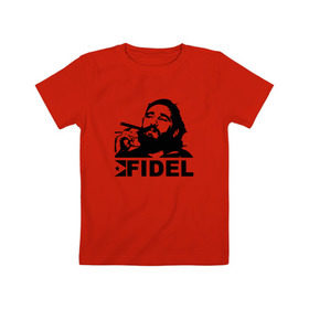 Детская футболка хлопок с принтом Фидель, Кастро в Санкт-Петербурге, 100% хлопок | круглый вырез горловины, полуприлегающий силуэт, длина до линии бедер | castro | che | fidel | guevara | гевара | кастро | фидель | че