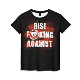 Женская футболка 3D с принтом Rise Against в Санкт-Петербурге, 100% полиэфир ( синтетическое хлопкоподобное полотно) | прямой крой, круглый вырез горловины, длина до линии бедер | Тематика изображения на принте: 
