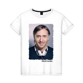 Женская футболка хлопок с принтом David Guetta в Санкт-Петербурге, 100% хлопок | прямой крой, круглый вырез горловины, длина до линии бедер, слегка спущенное плечо | 