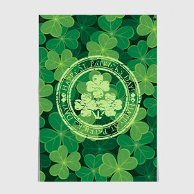 Постер с принтом Ireland, Happy St. Patricks Day в Санкт-Петербурге, 100% бумага
 | бумага, плотность 150 мг. Матовая, но за счет высокого коэффициента гладкости имеет небольшой блеск и дает на свету блики, но в отличии от глянцевой бумаги не покрыта лаком | background | clover | four | green | happy st. patricks day | holiday | ireland | leaf | petal | plant | print | зеленый | ирландия | клевер | лепесток | лист | печать | праздник | растение | счастливого святого патрика | фон | четыре