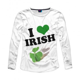 Женский лонгслив 3D с принтом Ireland, I love Irish в Санкт-Петербурге, 100% полиэстер | длинные рукава, круглый вырез горловины, полуприлегающий силуэт | 