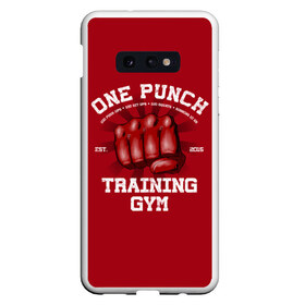 Чехол для Samsung S10E с принтом One Punch Gym в Санкт-Петербурге, Силикон | Область печати: задняя сторона чехла, без боковых панелей | Тематика изображения на принте: boxing | combat | fight | fighter | kickboxing | muay thai | wrestling | боец | бой | бокс | боксер | драка | кикбоксинг | май тай