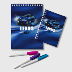 Блокнот с принтом Lexus GS F в Санкт-Петербурге, 100% бумага | 48 листов, плотность листов — 60 г/м2, плотность картонной обложки — 250 г/м2. Листы скреплены удобной пружинной спиралью. Цвет линий — светло-серый
 | Тематика изображения на принте: gs f | lexus | авто | автомобиль | лексус | машина | спорткар | тачка