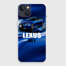 Чехол для iPhone 13 с принтом Lexus GS F в Санкт-Петербурге,  |  | Тематика изображения на принте: gs f | lexus | авто | автомобиль | лексус | машина | спорткар | тачка