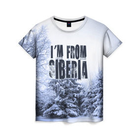Женская футболка 3D с принтом Я из Сибири в Санкт-Петербурге, 100% полиэфир ( синтетическое хлопкоподобное полотно) | прямой крой, круглый вырез горловины, длина до линии бедер | siberia | зима | россия | сибирь | снег | холод