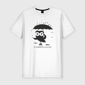 Мужская футболка премиум с принтом Счастливая сова с зонтиком в Санкт-Петербурге, 92% хлопок, 8% лайкра | приталенный силуэт, круглый вырез ворота, длина до линии бедра, короткий рукав | bird | owl | няша | птица | сова | совунья | совушка | сыч