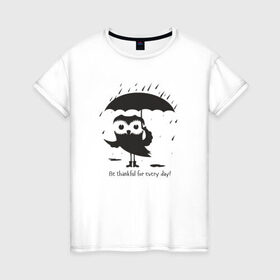 Женская футболка хлопок с принтом Счастливая сова с зонтиком в Санкт-Петербурге, 100% хлопок | прямой крой, круглый вырез горловины, длина до линии бедер, слегка спущенное плечо | bird | owl | няша | птица | сова | совунья | совушка | сыч