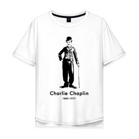 Мужская футболка хлопок Oversize с принтом Чарли Чаплин в Санкт-Петербурге, 100% хлопок | свободный крой, круглый ворот, “спинка” длиннее передней части | 