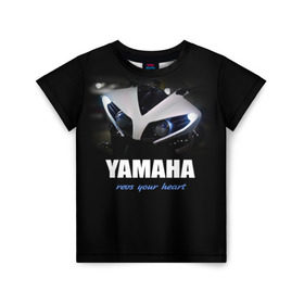 Детская футболка 3D с принтом Yamaha в Санкт-Петербурге, 100% гипоаллергенный полиэфир | прямой крой, круглый вырез горловины, длина до линии бедер, чуть спущенное плечо, ткань немного тянется | yamaha | yzf | байк | байкер | мото | мотоцикл | мотоциклист | ямаха