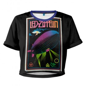 Женская футболка 3D укороченная с принтом Led Zeppelin 6 в Санкт-Петербурге, 100% полиэстер | круглая горловина, длина футболки до линии талии, рукава с отворотами | led zeppelin | лед зеппелин | роберт плант